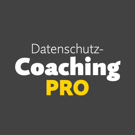 Datenschutz-Coaching PRO (12 Monate)